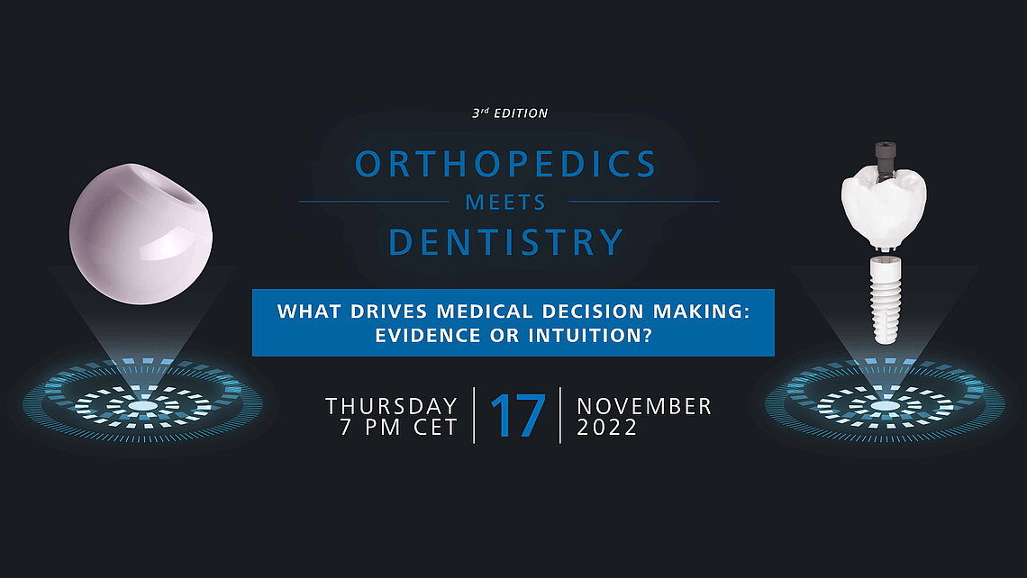 CeramTec Orthopedics meets Dentistry Event 2022