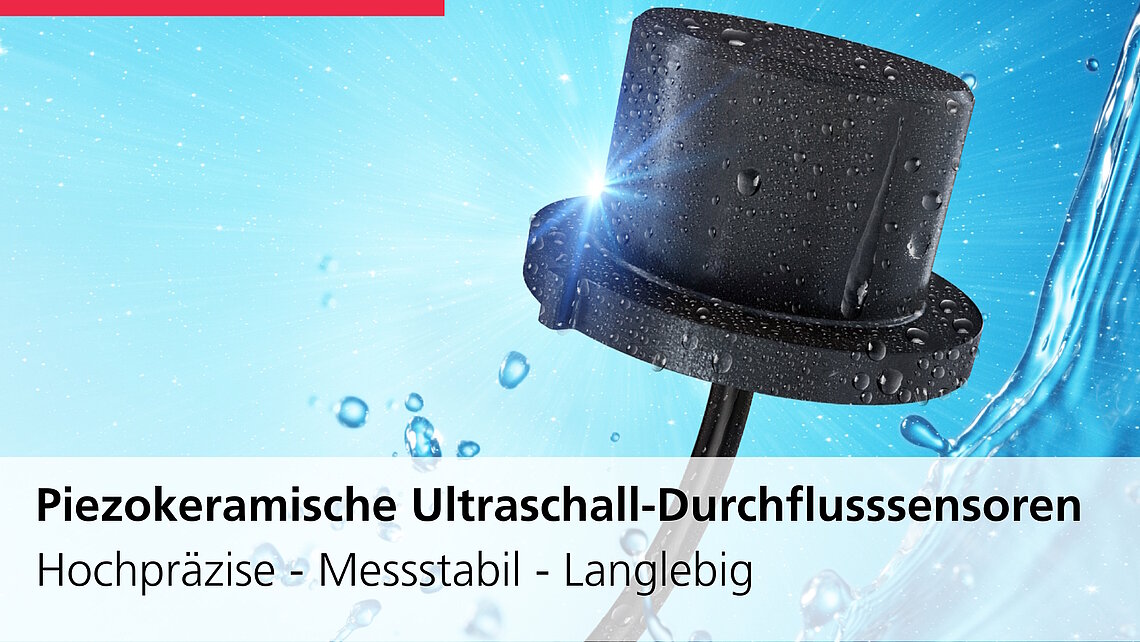 Piezokeramische Ultraschall-Durchflusssensoren von CeramTec: hochpräzise, messstabil und langlebig