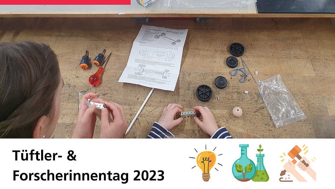Einblick in den Tüftler- und Forscherinnentag 2023