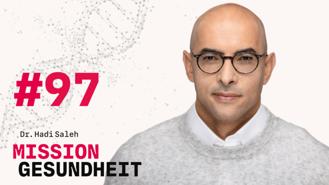 Teaser-Bild des Gesundheits-Podcast Mission Gesundheit mit Dr. Hadi Saleh von CeramTec - Folge 97