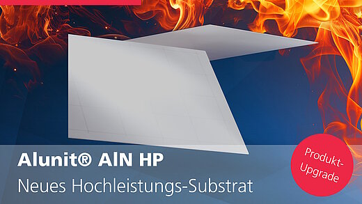 Neues Hochleistungssubstrat der Firma CeramTec aus Aluminiumnitrid