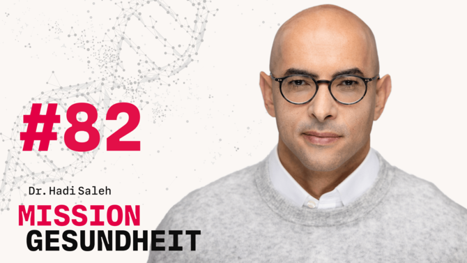 Teaser-Bild des Gesundheits-Podcast Mission Gesundheit mit Dr. Hadi Saleh von CeramTec - Folge 82